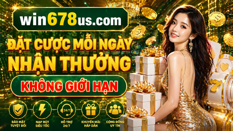 WIN678 - Trang chủ 10 Giới thiệu tổng quan về nhà cái WIN678